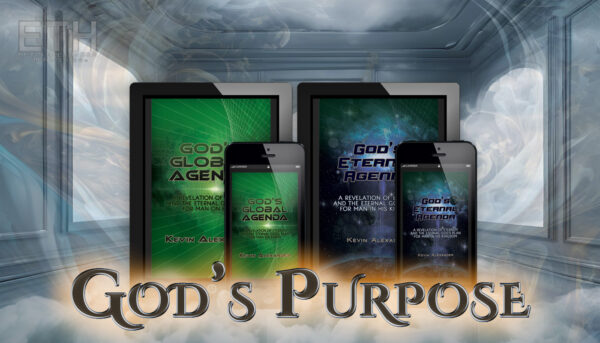 God's Purpose (2 eBook Titled Bundle) Kevin Alexander Ministries End-Time Harvesters Publishing & Productions