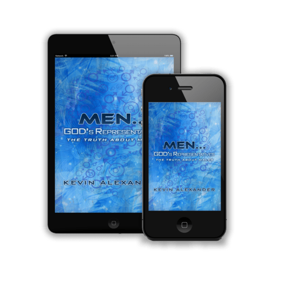 Men... GOD's Representative by Kevin Alexander Godly Life Coaching